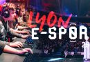 Event : Lyon eSport 2018 du 16 au 18 Février