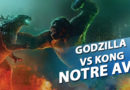 Godzilla vs. Kong : Mon Avis